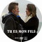 TU ES MON FILS